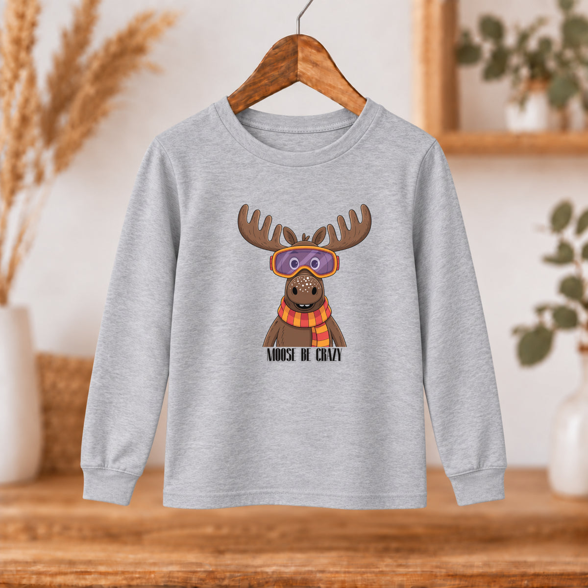 Moose Be Crazy Funny Long Sleeve – Toddler