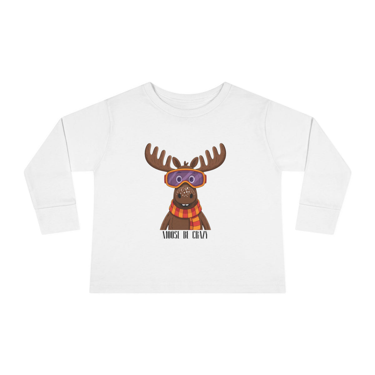 Moose Be Crazy Funny Long Sleeve – Toddler